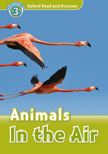oxford-read-and-discover-3-animals-in-the-air.jpg