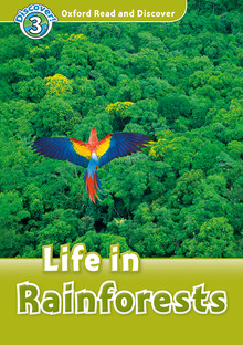 oxford-read-and-discover-3-life-in-rainforests.jpg