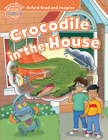 oxford-read-and-imagine-beginner-croccodile-in-the-house.jpg