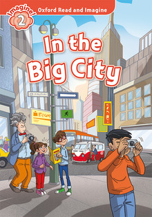 In the Big City Oxford Read and Imagine Level 2 cover