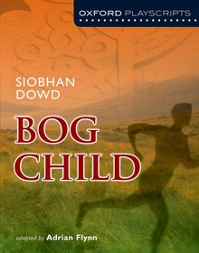 Oxford Playscripts: Bog child