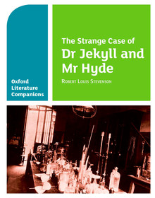Oxford Literature Companions: Dr Jekyll and Mr Hyde Carol cover