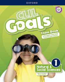 CLIL GOALS - Natural Social Sciences - Class Book 1