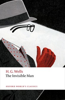 Oxford World's Classics: The Invisible Man