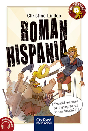 Oxford Time Trekkers Roman Hispania