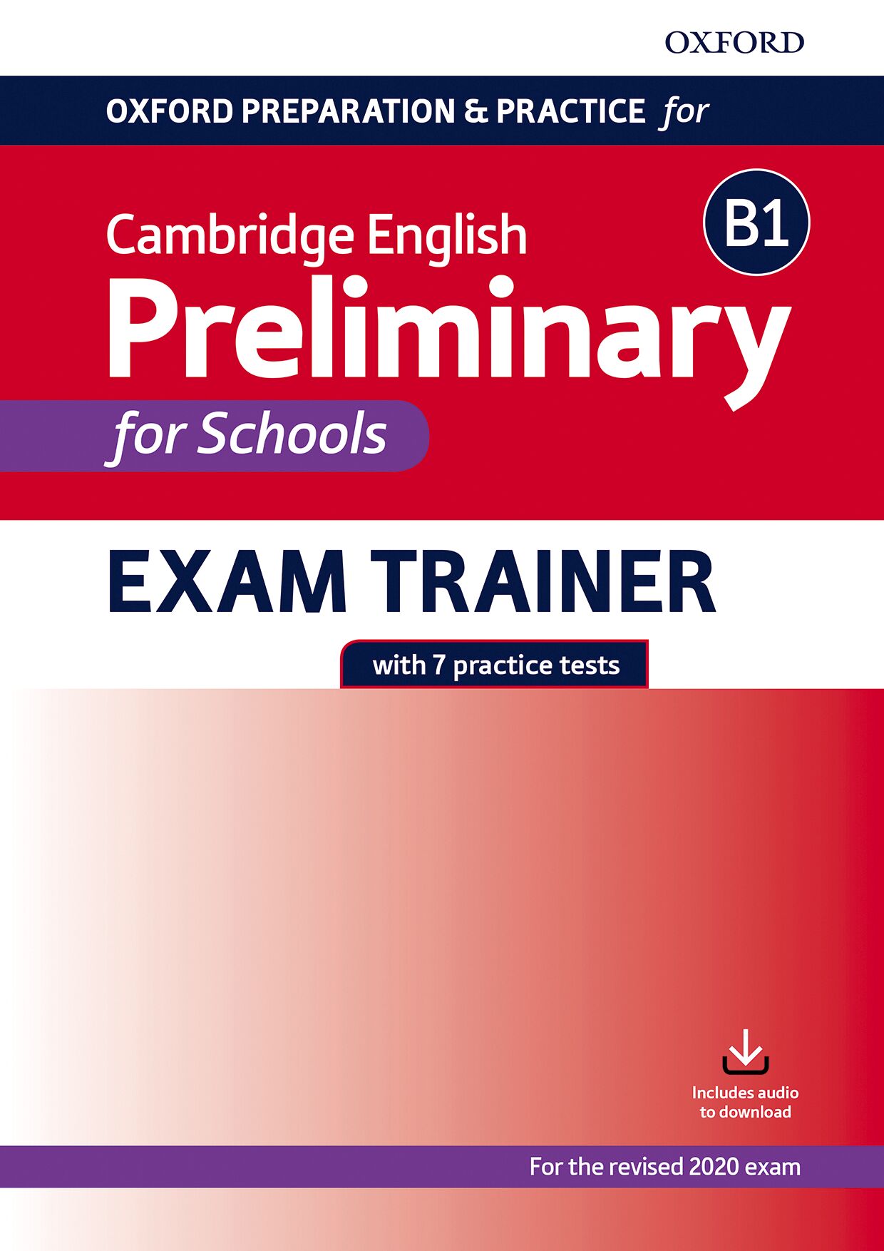 Portada del libro: Oxford Preparation and Practice for Cambridge English Preliminary for Schools Exam Trainer